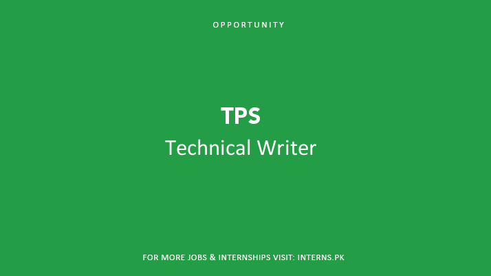 Tps Writer Technical Writer at TPS | Interns Pakistan